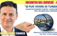 INFORMAZIONE ELETTORALE: Analisi dei fenomeni turistici al centro dell'incontro di domani pomeriggio per il candidato sindaco Salvatore Quinci