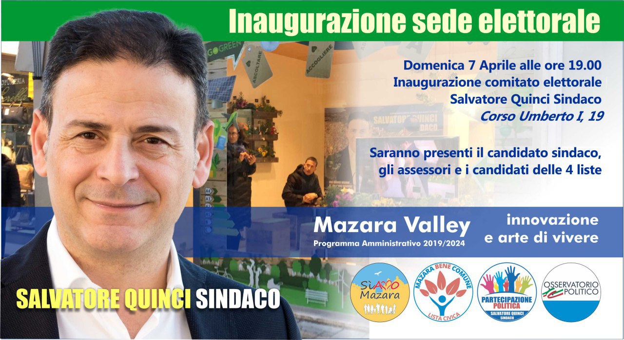 Mazara. INFORMAZIONE ELETTORALE: Domani alle 19 l'inaugurazione del comitato di Salvatore Quinci in corso Umberto I