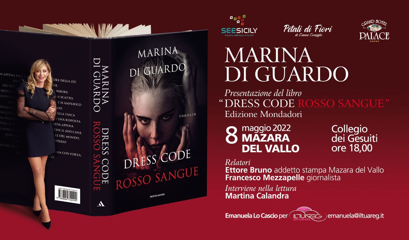 Oggi, domenica 8 maggio alle ore 18 Marina Di Guardo presenterà il suo ultimo libro-thriller “Dress Code Rosso Sangue”